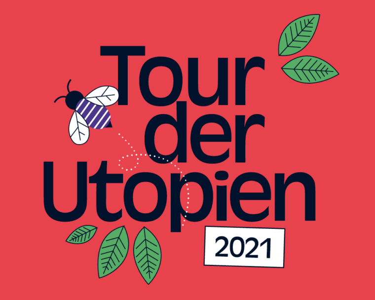 Auf Achse: Tour der Utopien 03/07/2021